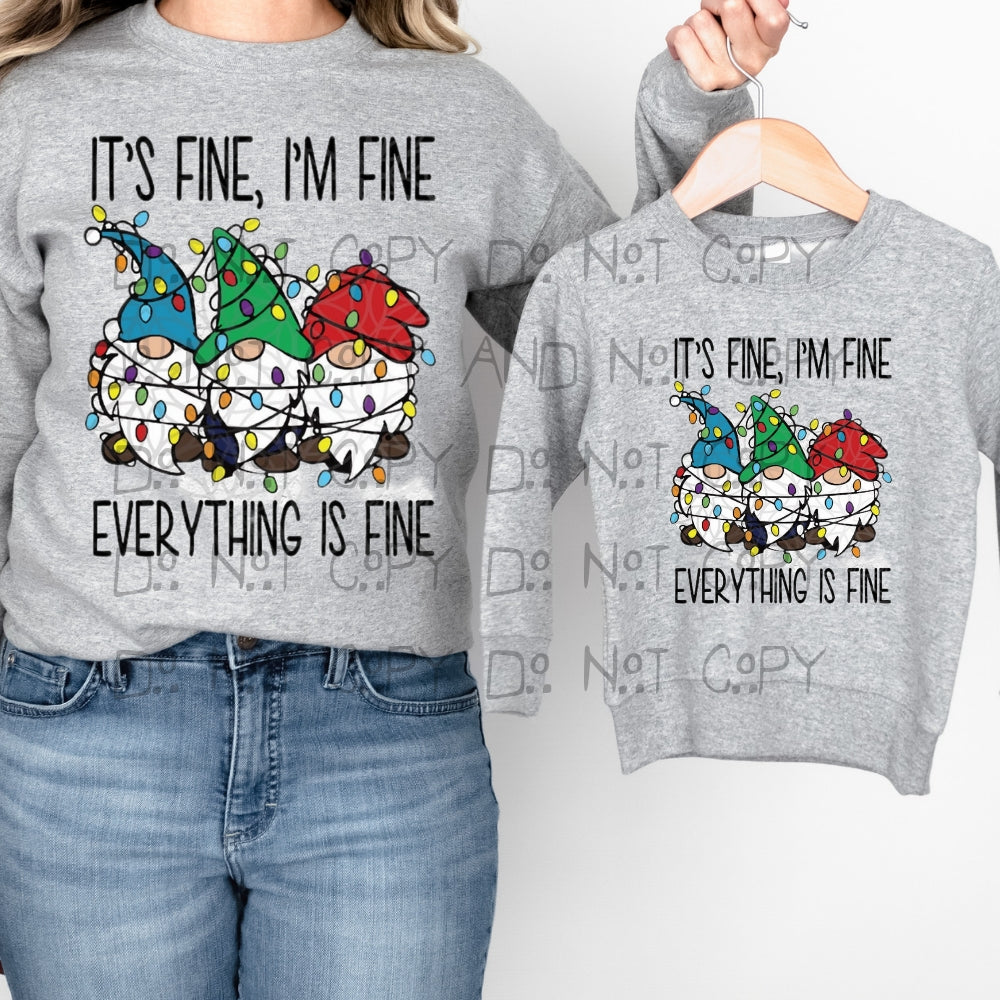 I'm fine everything is fine Gnomes - DTF TRANSFER ONLY