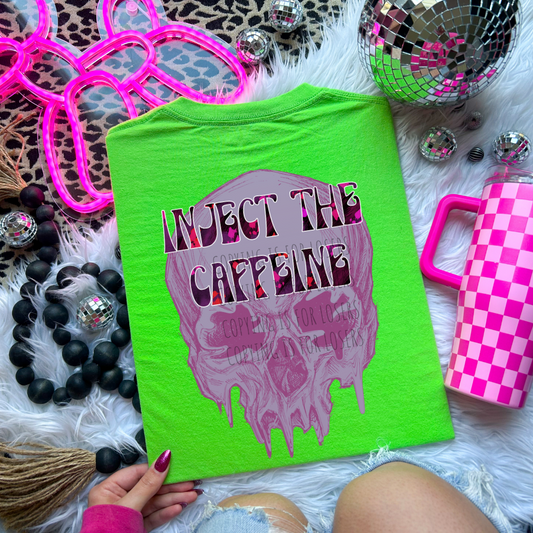 Inject the caffeine melting skellie - DTF TRANSFER (WRS)