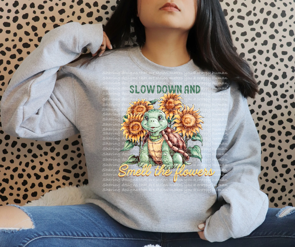 Slow down and smell the flowers turtle-DTF TRANSFER (SFD)