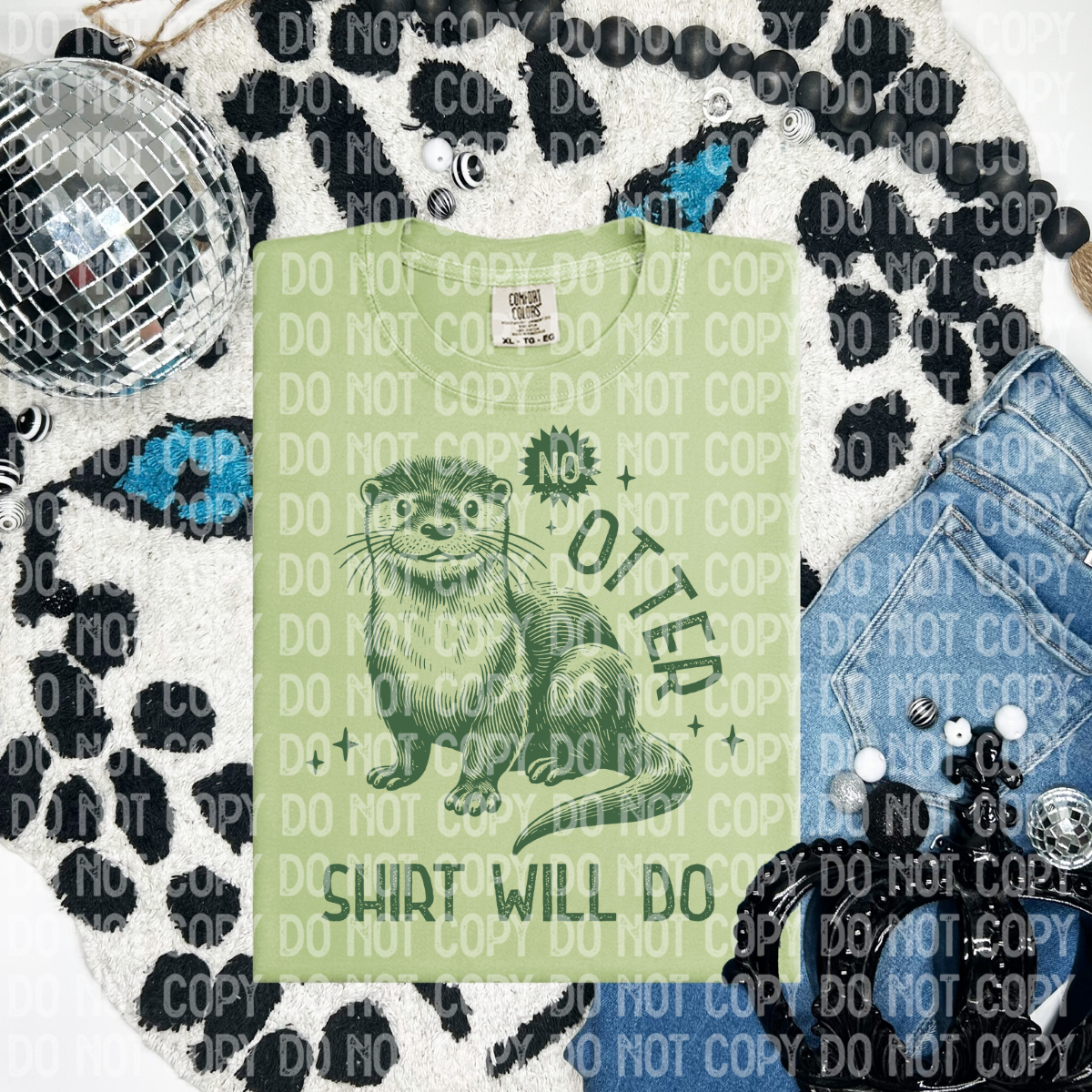 No otter shirt will do(CHOOSE YOUR COLOR)-DTF TRANSFER (CFD)