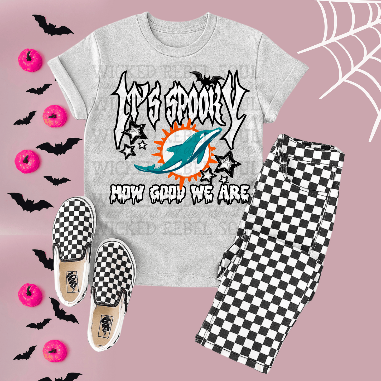 Dolphins ; Its spooky how good we are - DTF TRANSFER (T4KD)