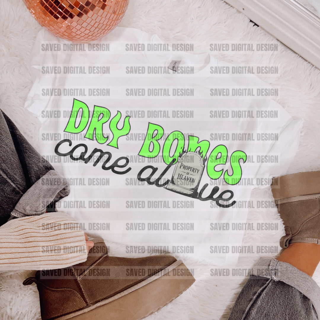 Dry bones come alive - DTF TRANSFER (SDD/KD faith Collab)