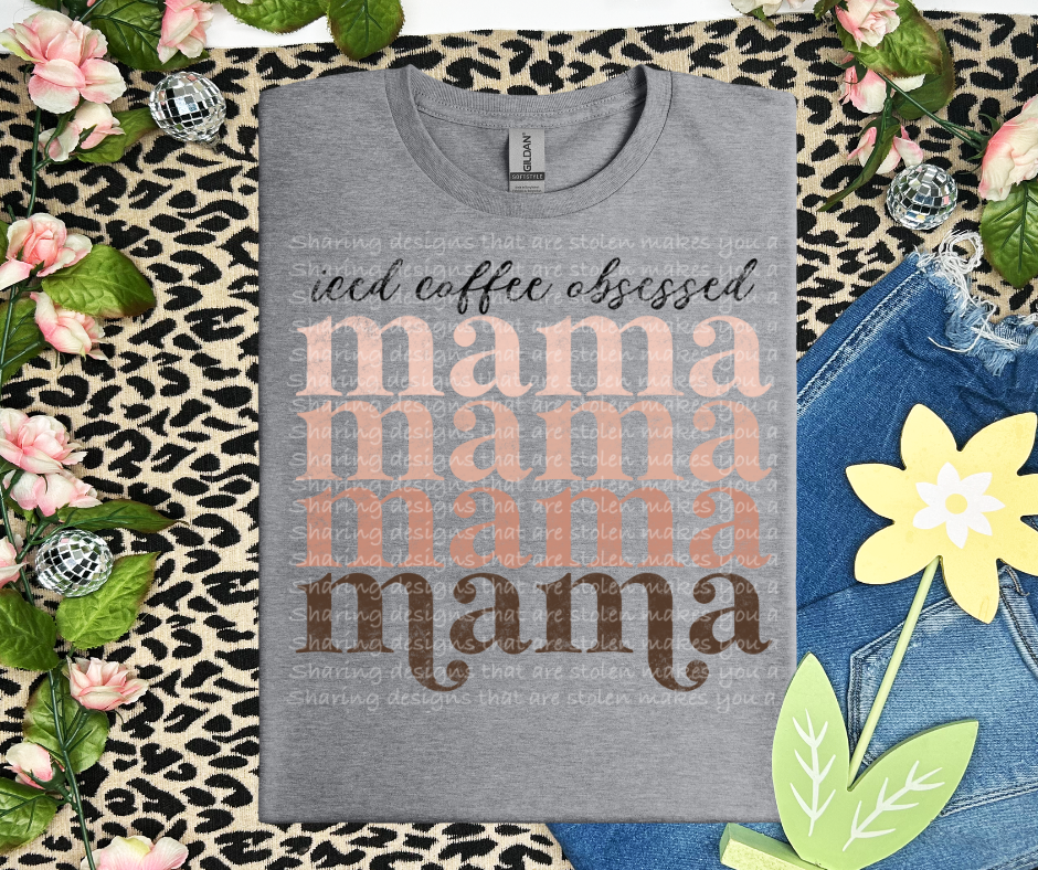 Iced coffee obsessed mama-DTF TRANSFER (LDC/F23)