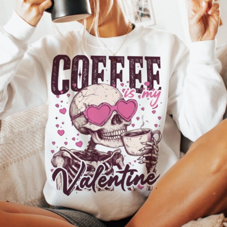 Coffee is my valentine- DTF TRANSFER (ULF)