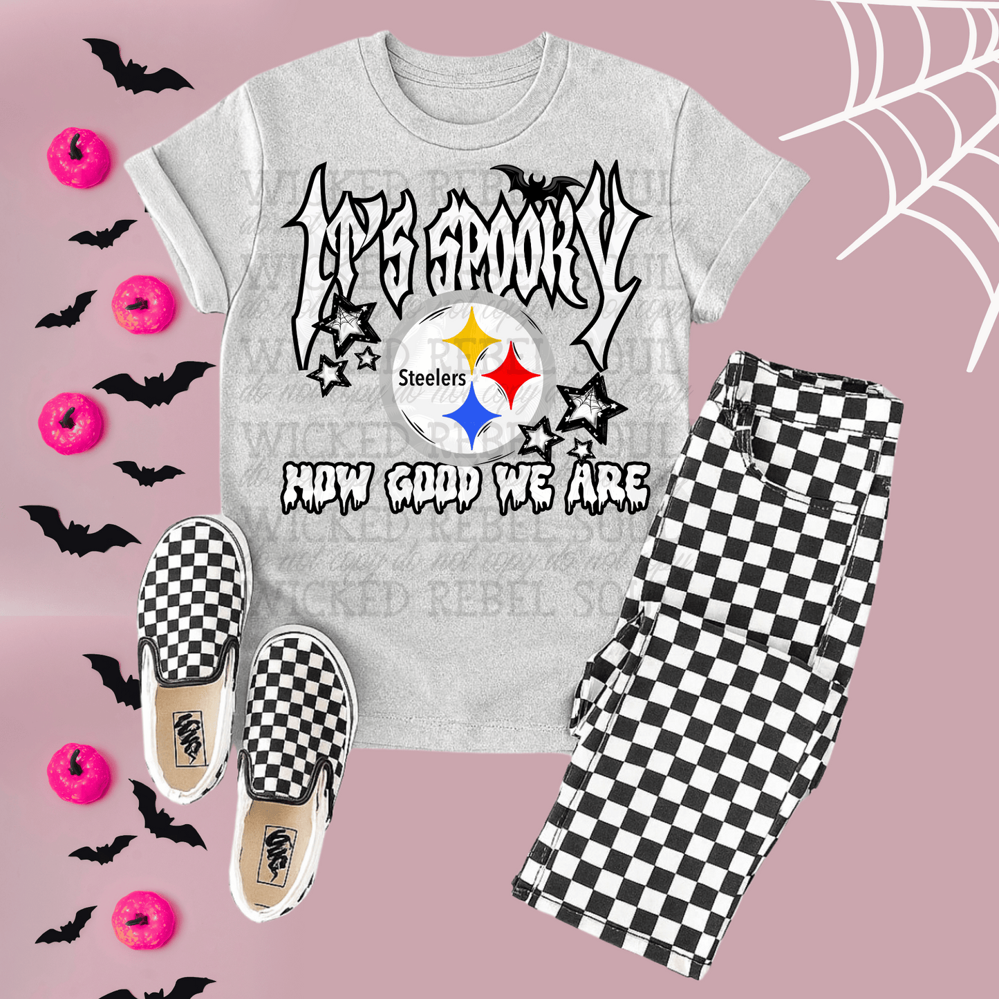 Steelers ; Its spooky how good we are - DTF TRANSFER (T4KD)