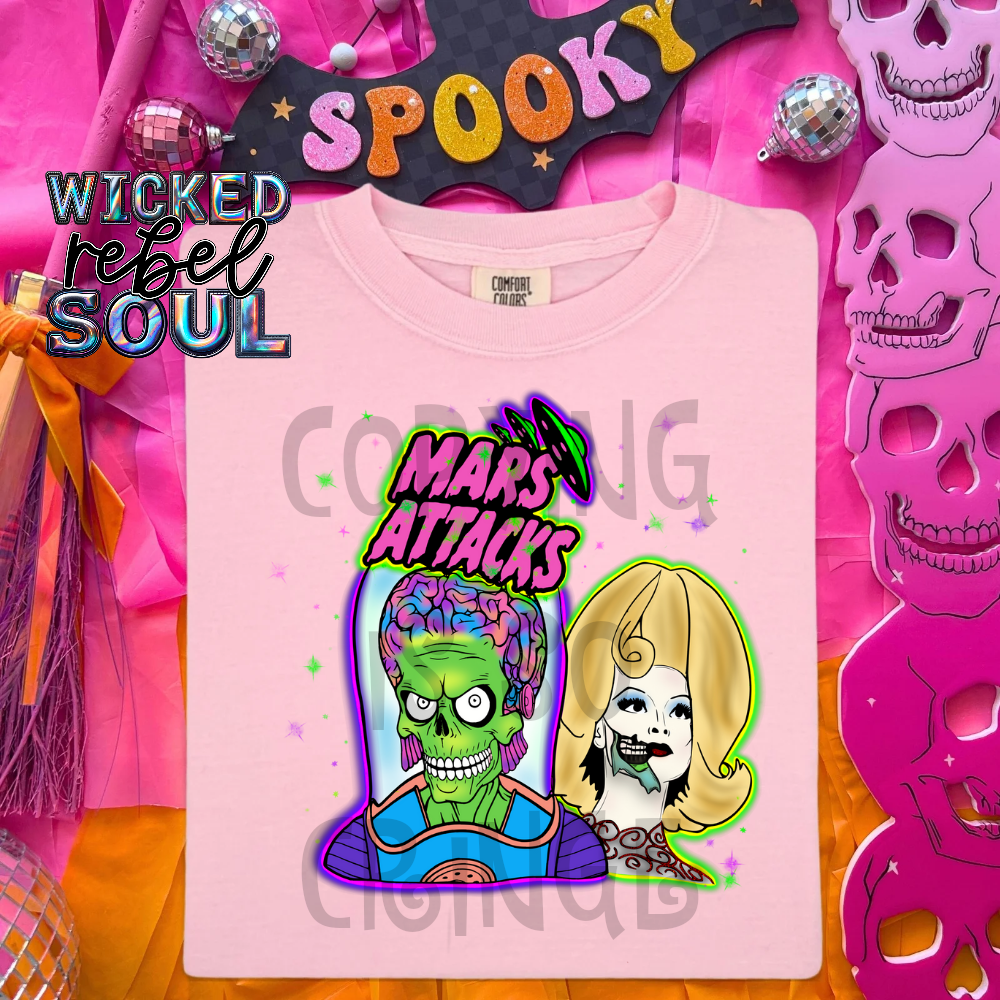 Mars Attacks - DTF TRANSFER ; 90s throwback Collab NDC/MMDD