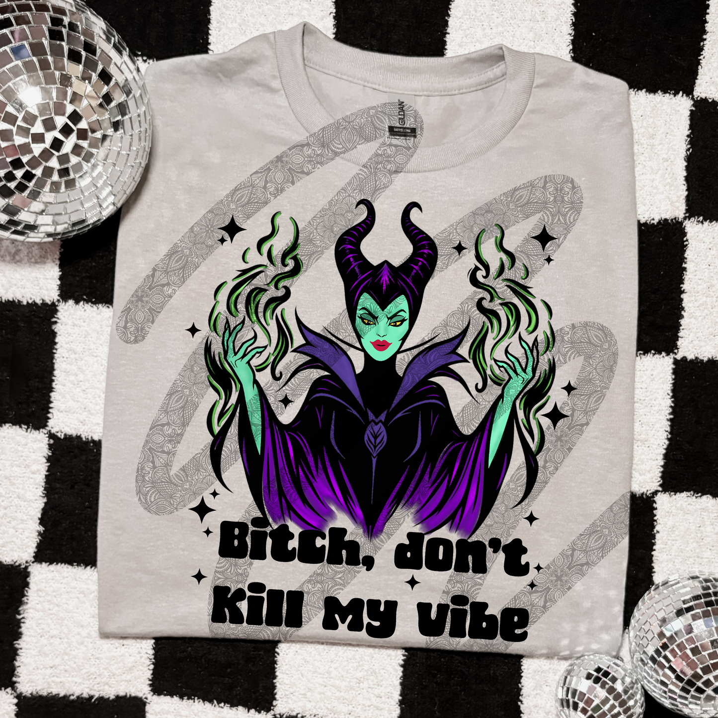 Bitch don't kill my vibe - DTF TRANSFER (Get Wild Collab)