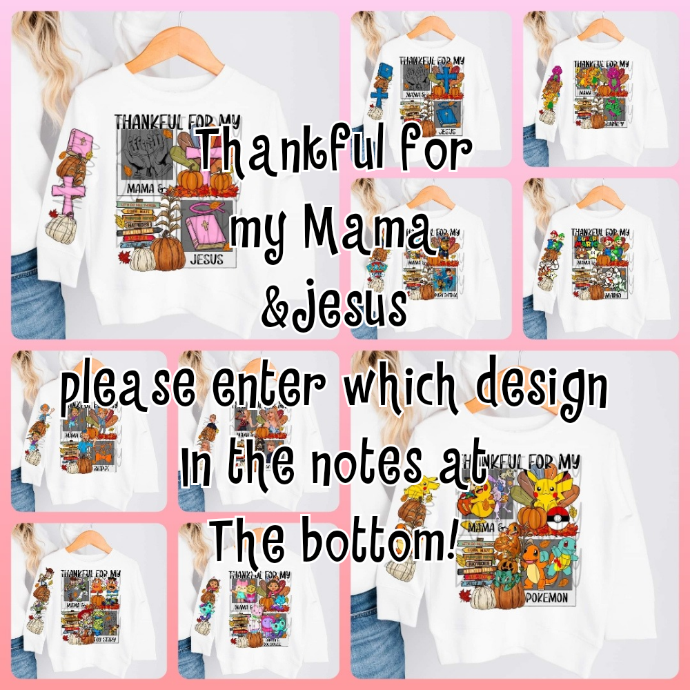 Thankful for my Mama and Jesus kids cartoons - DTF TRANSFER (FDC)