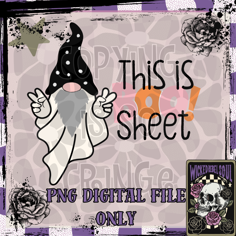 Gnome Ghost this is boo sheet : DIGITAL DOWNLOAD PNG