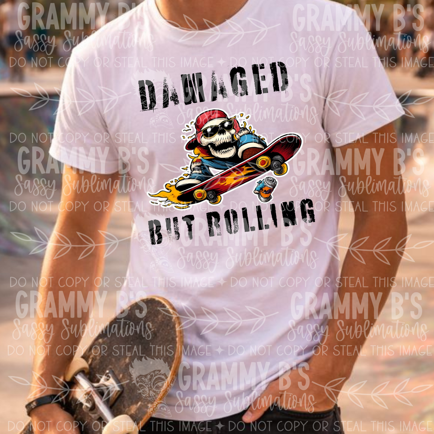 Damaged but rolling-DTF TRANSFER (Raisedon90s)