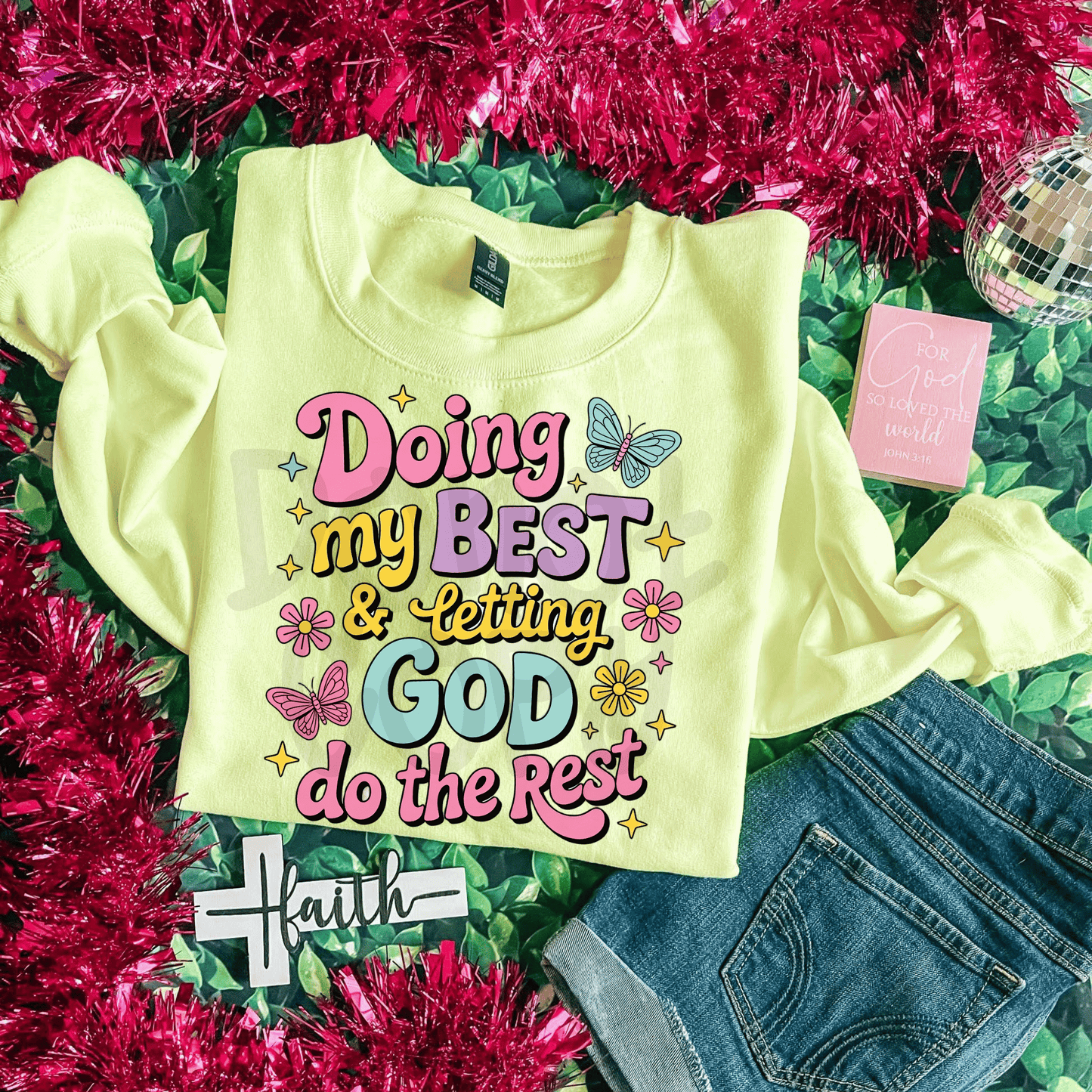 Doing my best and letting God do the rest - DTF TRANSFER (PVC)