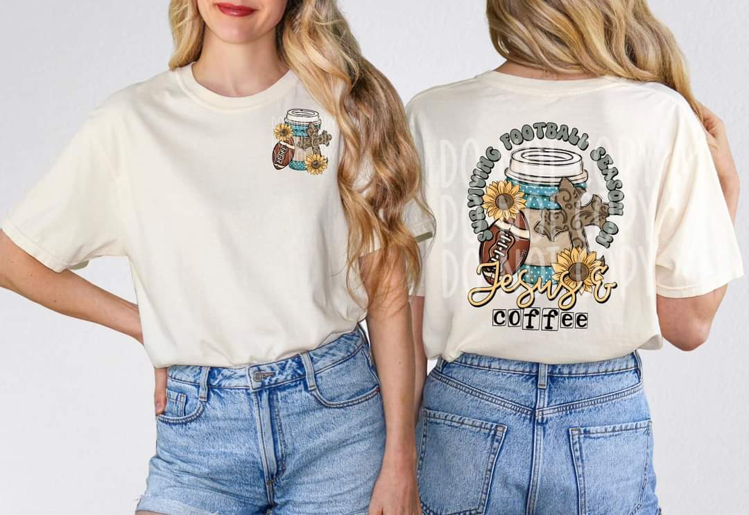 Surviving football season with Jesus and Coffee - DTF TRANSFER ONLY