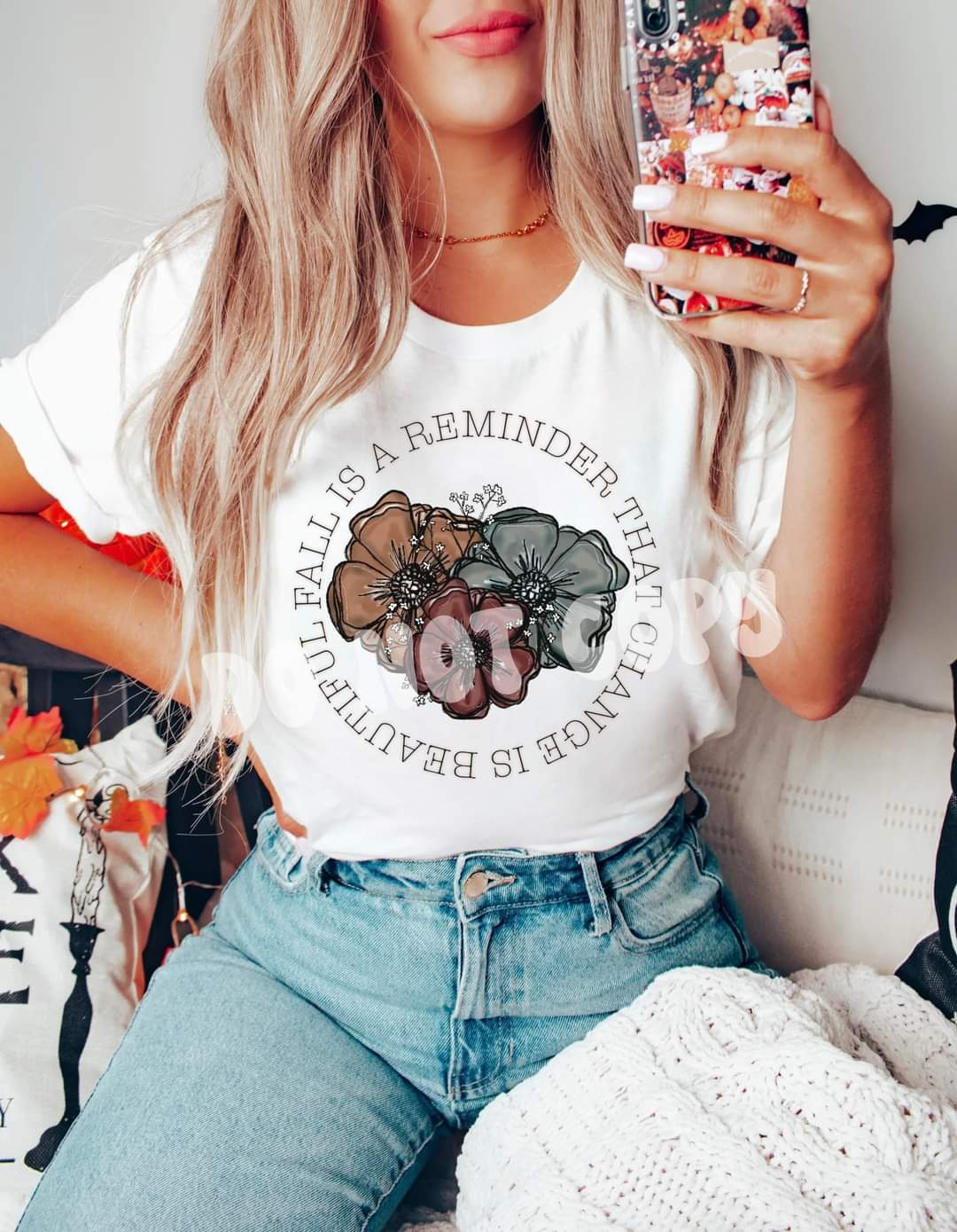 Fall is a reminder that change is beautiful - DTF TRANSFER ONLY (RTD)