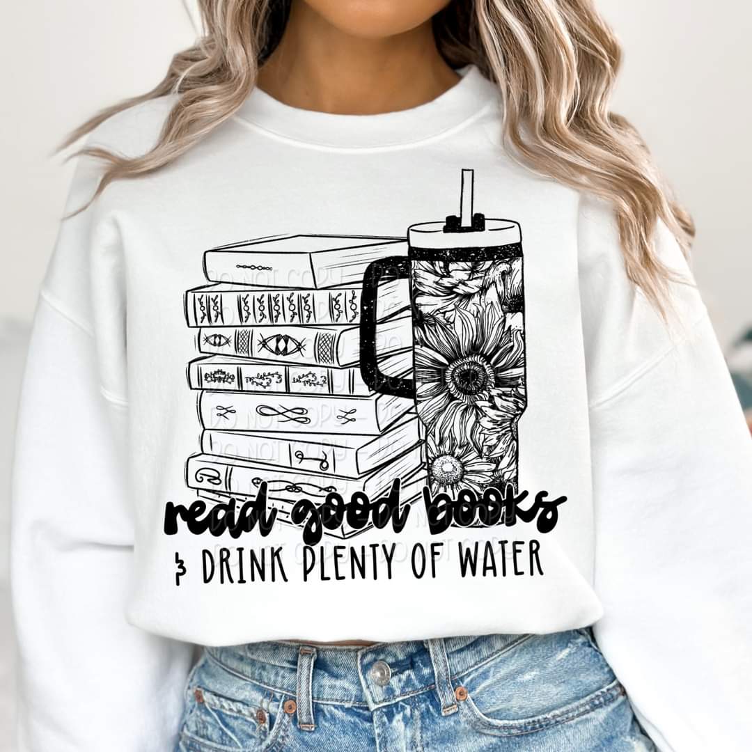 Read good books drink water - DTF TRANSFER (KD collab)