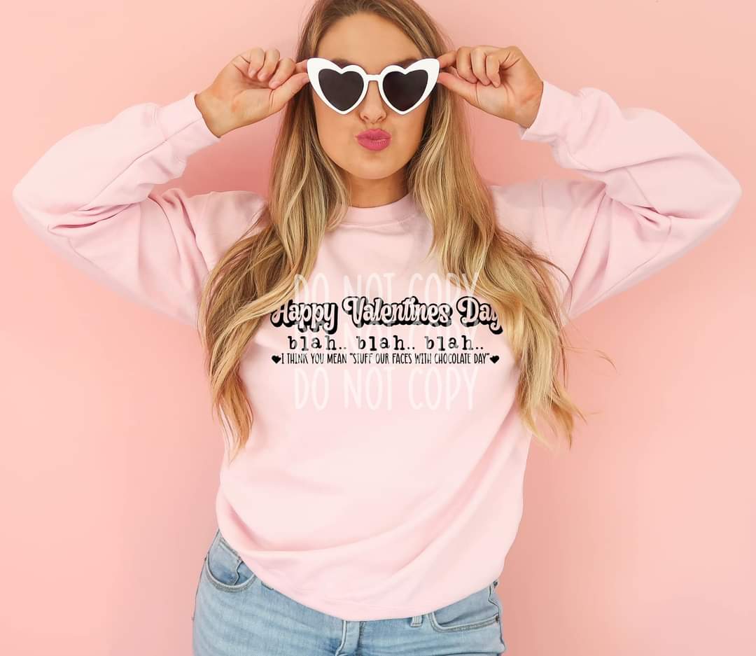 Happy Vday blah blah blah BLACK - DTF TRANSFER (TED/TDD)