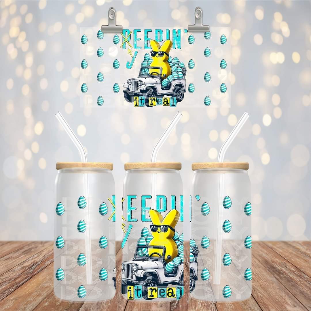 Peepin It Real - UV dtf wrap 16oz libbey : TED