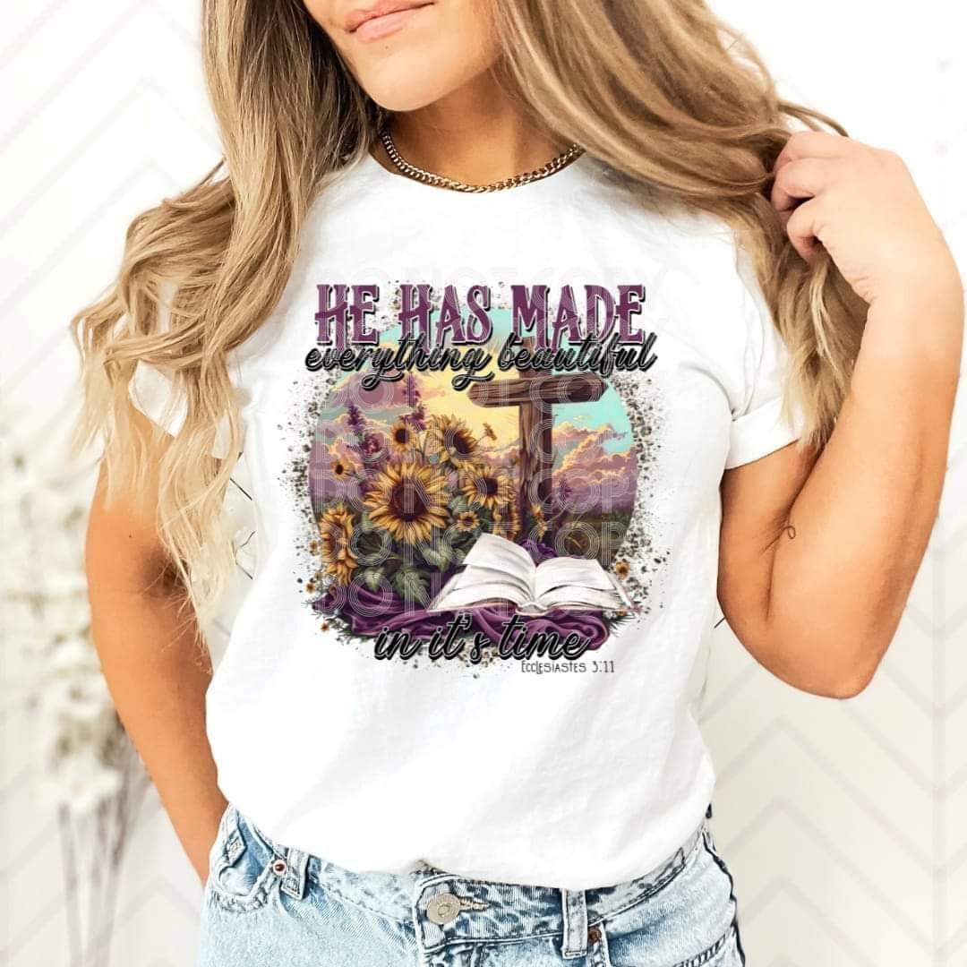 He has made everything beautiful in its time - DTF TRANSFER (SSDD/FDC Faith Collab)