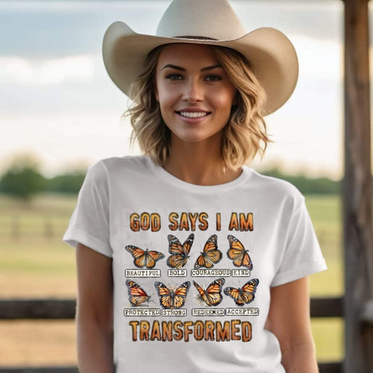 God Says I Am Transformed - DTF TRANSFER (SSDD)