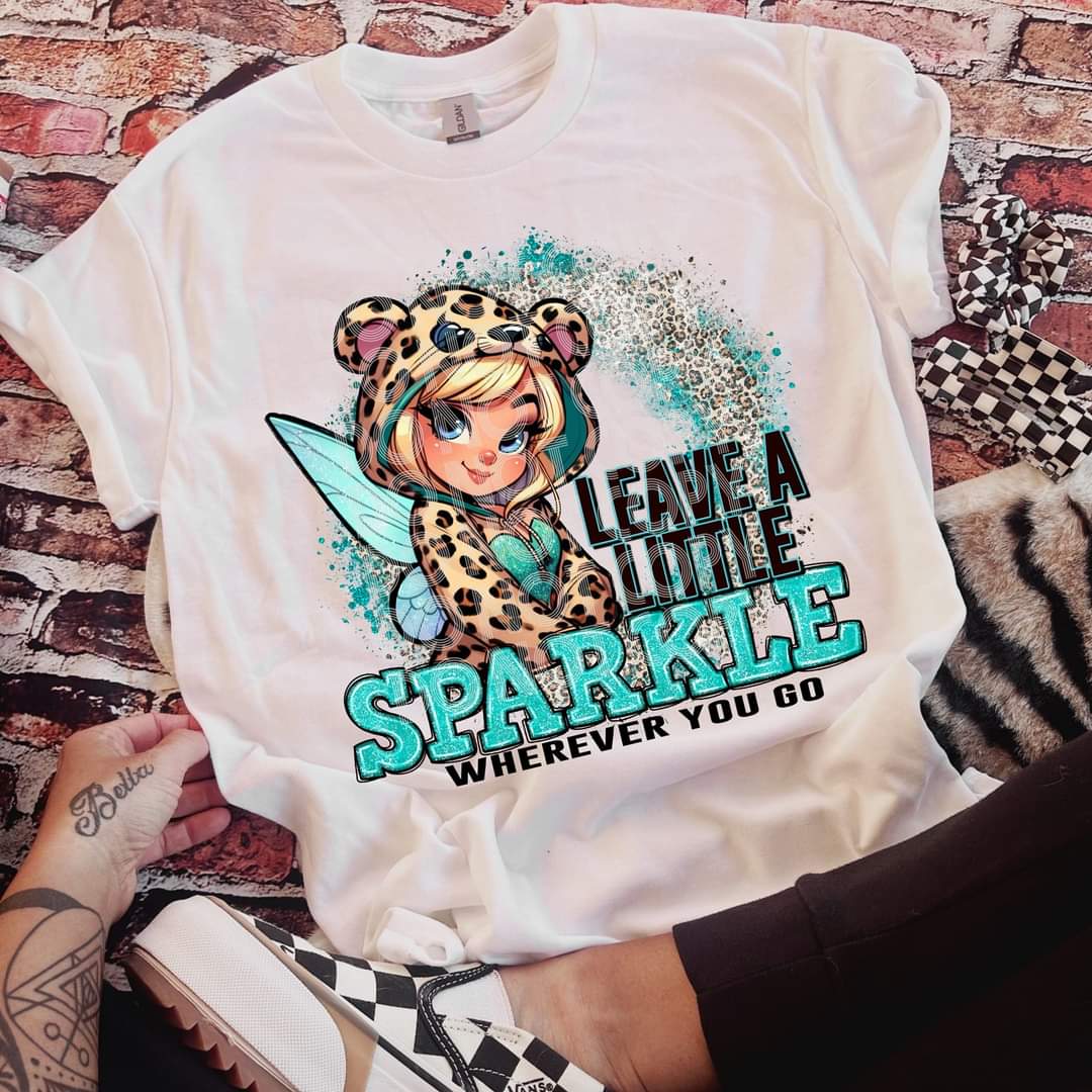 Leave a little sparkle wherever you go - DTF TRANSFER (SSDD)