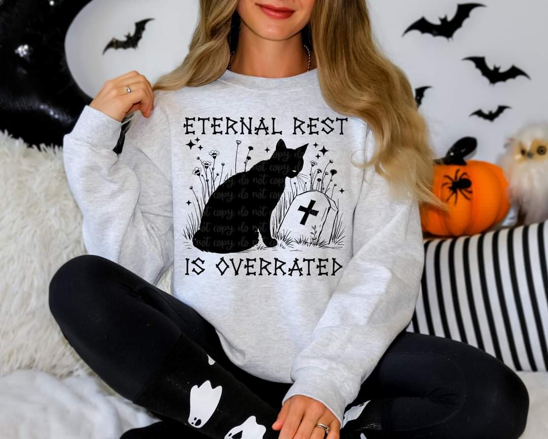 Eternal rest is overrated black cat - DTF TRANSFER (LDC) feelings drop