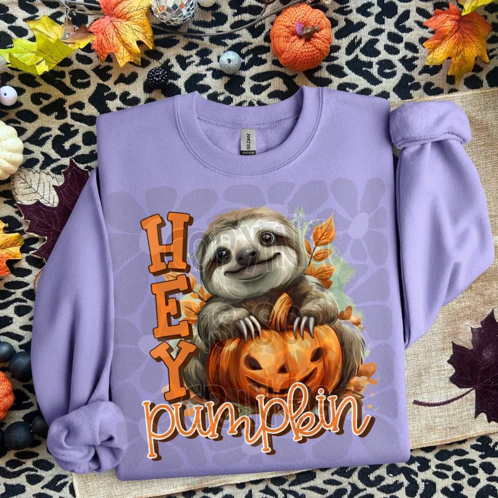Hey pumpkin sloth - DTF transfer only