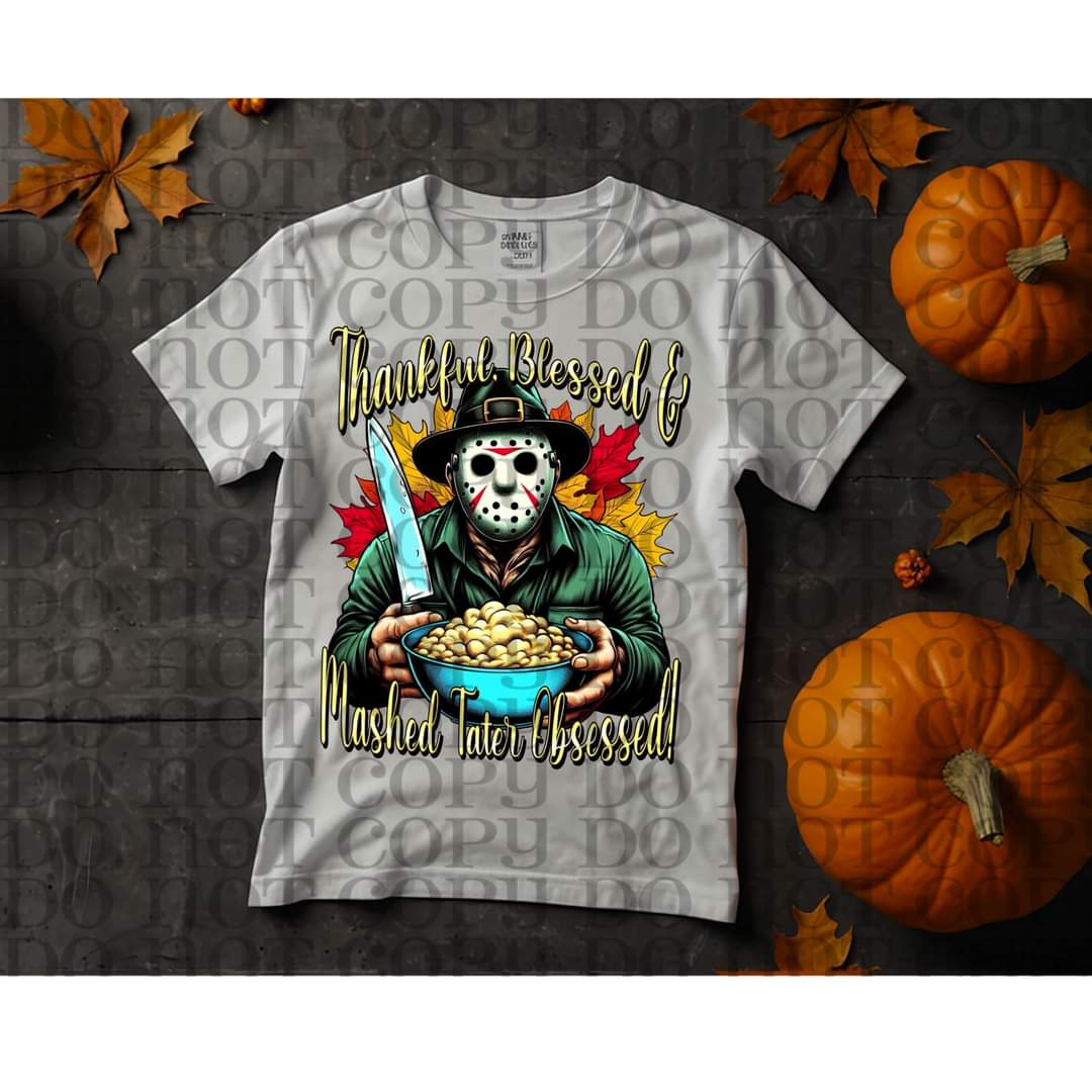 Mashed tater obsessed - DTF TRANSFER (Thanksgiving Horror Collab DDV/WCD)