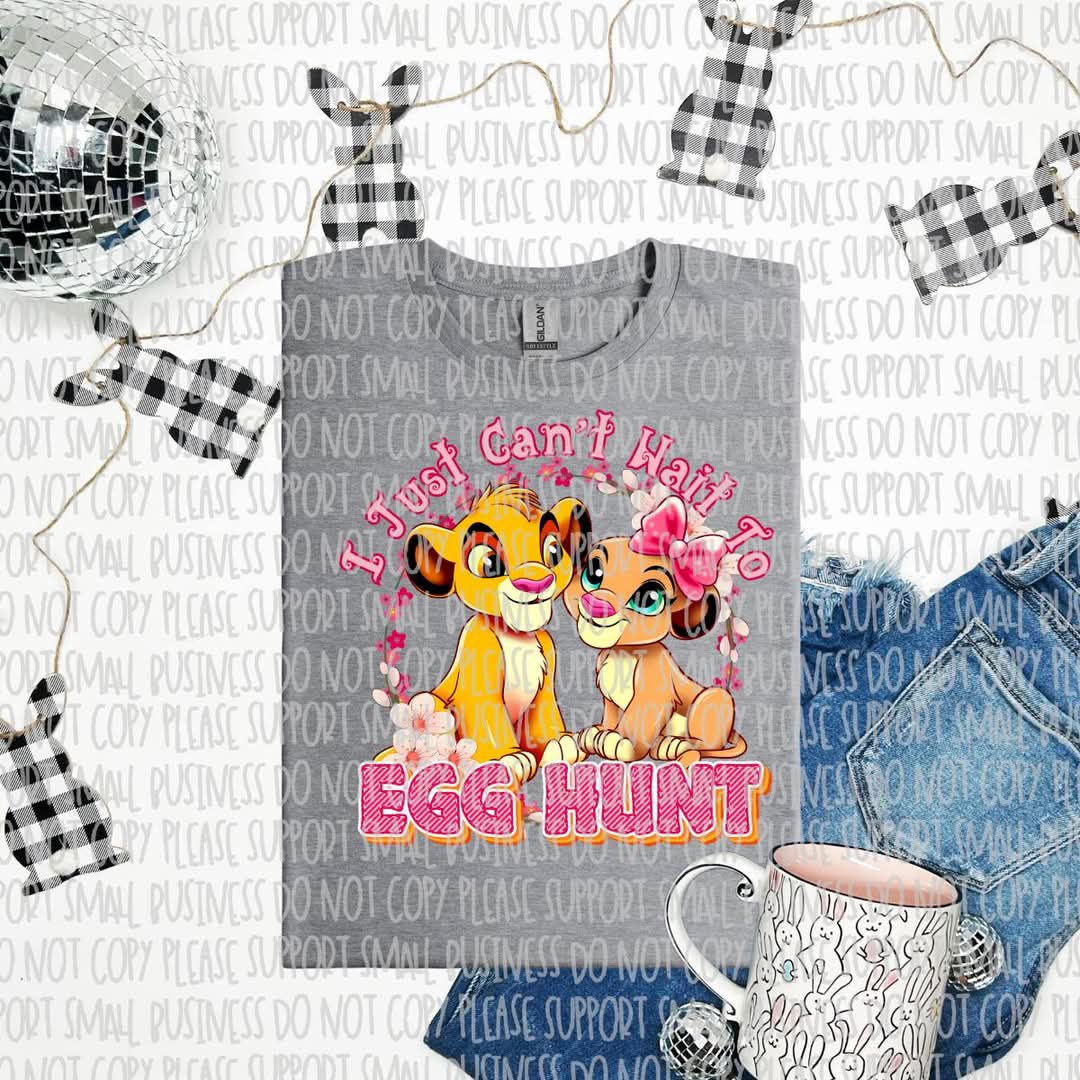 I just can't wait to egg hunt - DTF TRANSFER (T EASTER COLLAB BUNDLE)