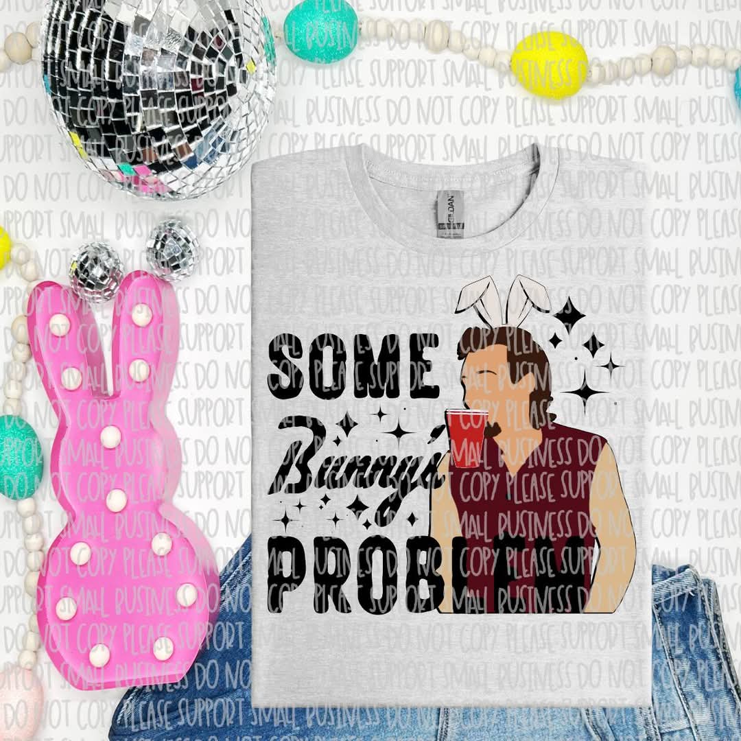 Some bunny's prob - DTF TRANSFER (T EASTER COLLAB BUNDLE)