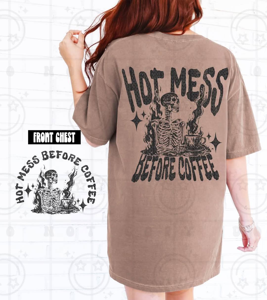 Hot mess before coffee floral skellie - DTF TRANSFER (HWDMY25)