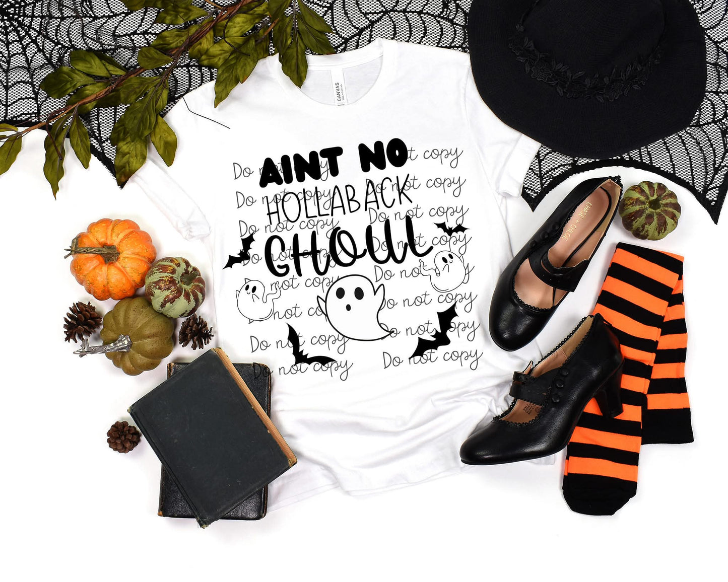 Ain't no hollaback ghoul ghosts - DTF TRANSFER (PVC)