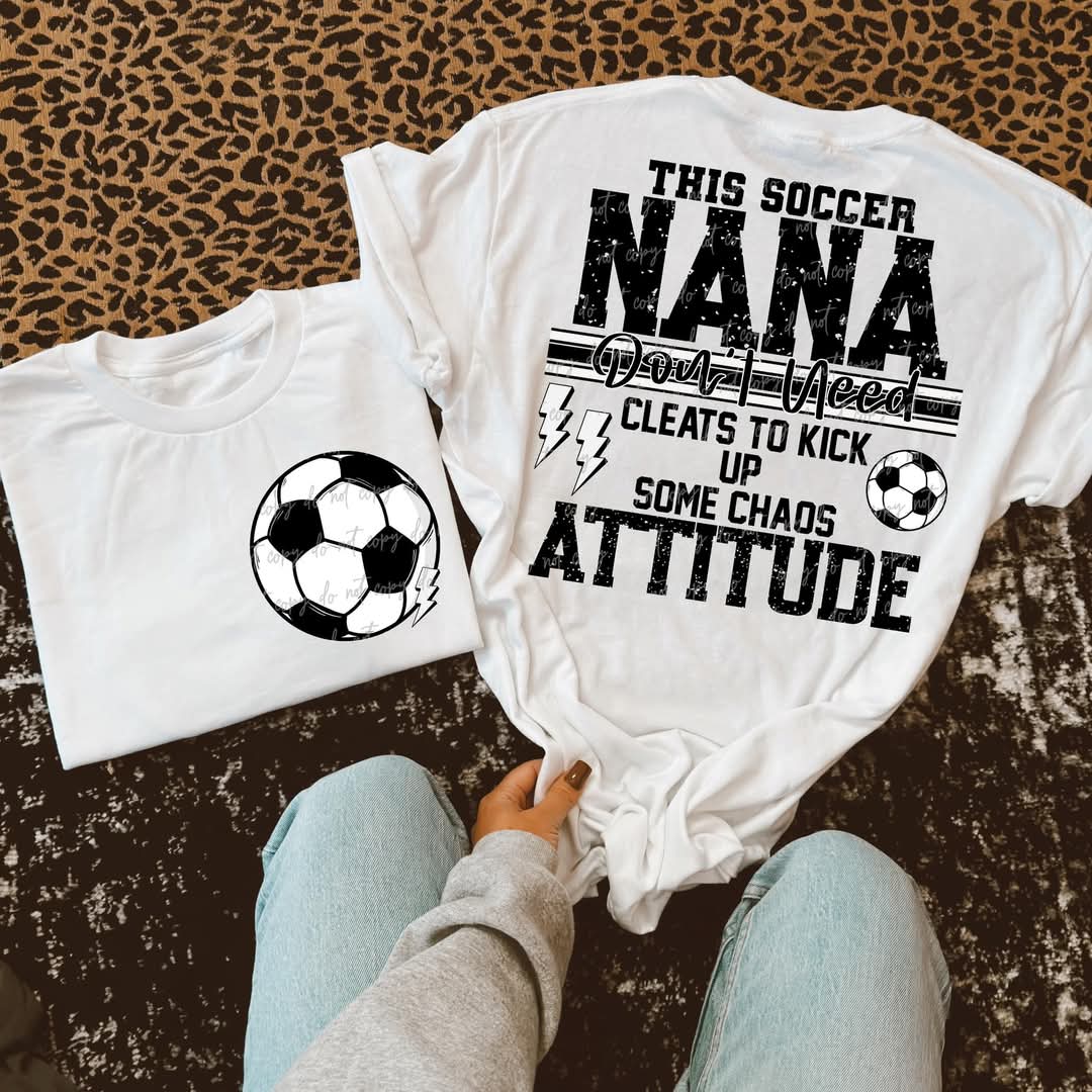 Soccer Nana Attitude-DTF TRANSFER (VDS)