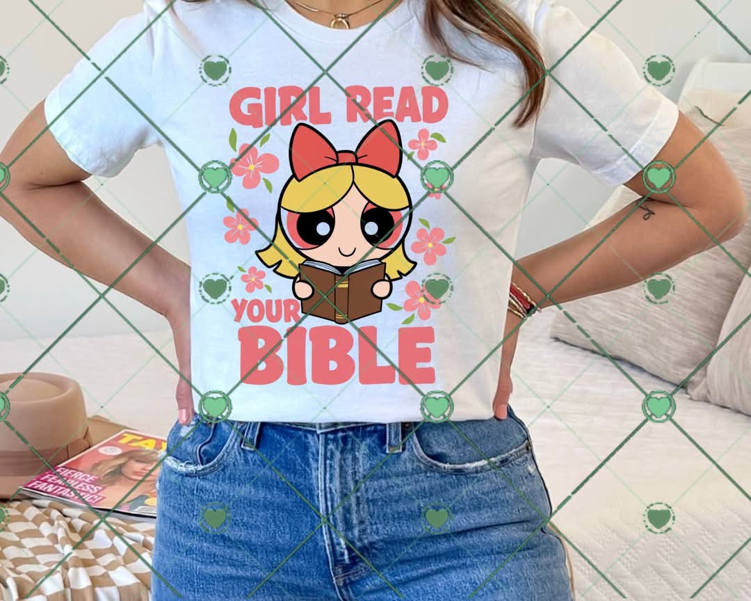 Girl read your Bible PPG-DTF TRANSFER (BYD)