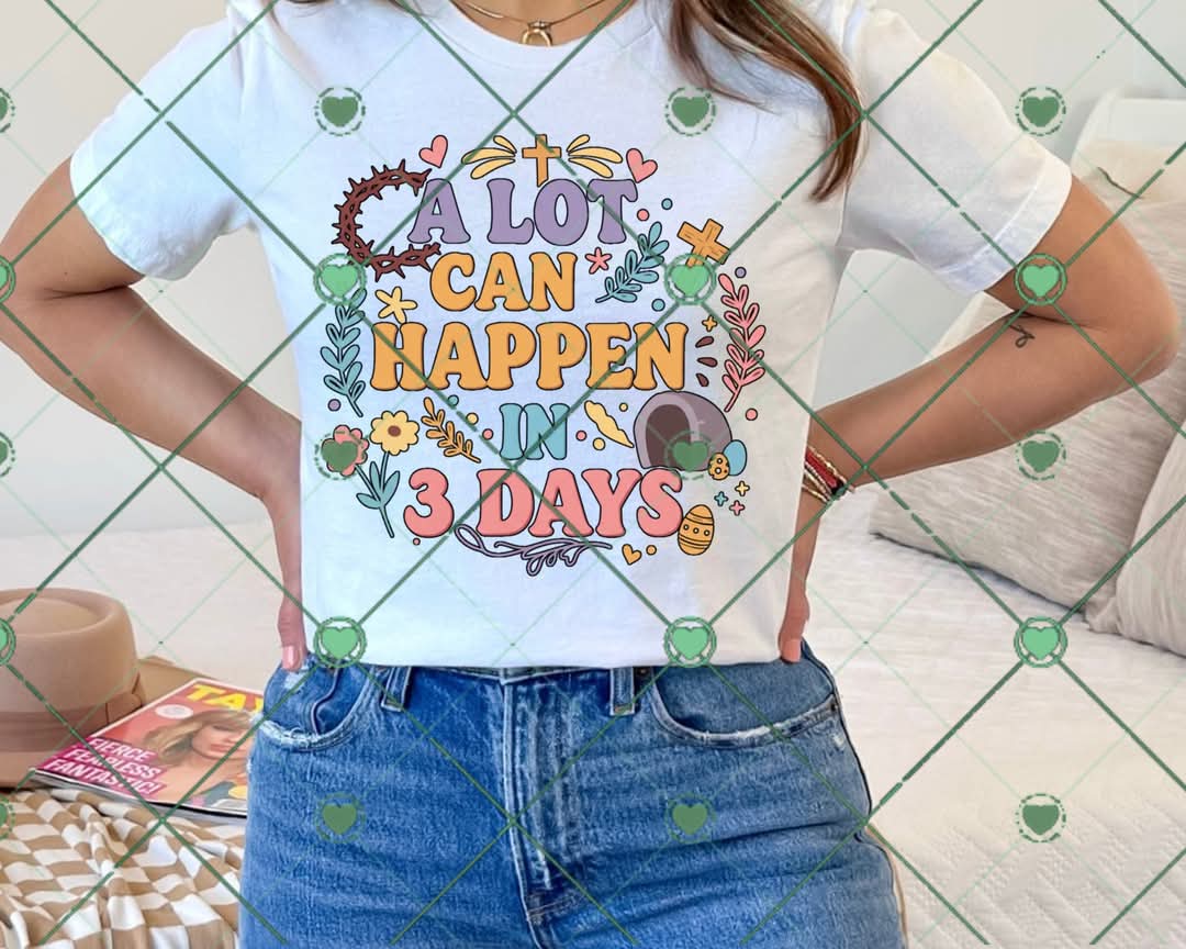 A lot can happen- DTF TRANSFER (BYD)