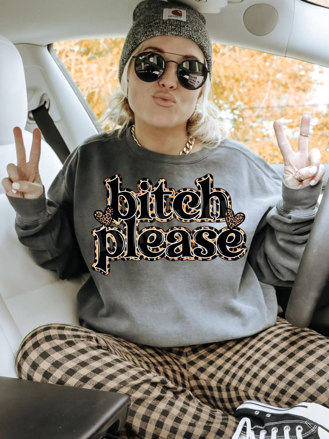 B*tch please- DTF TRANSFER (UMC Mar25)