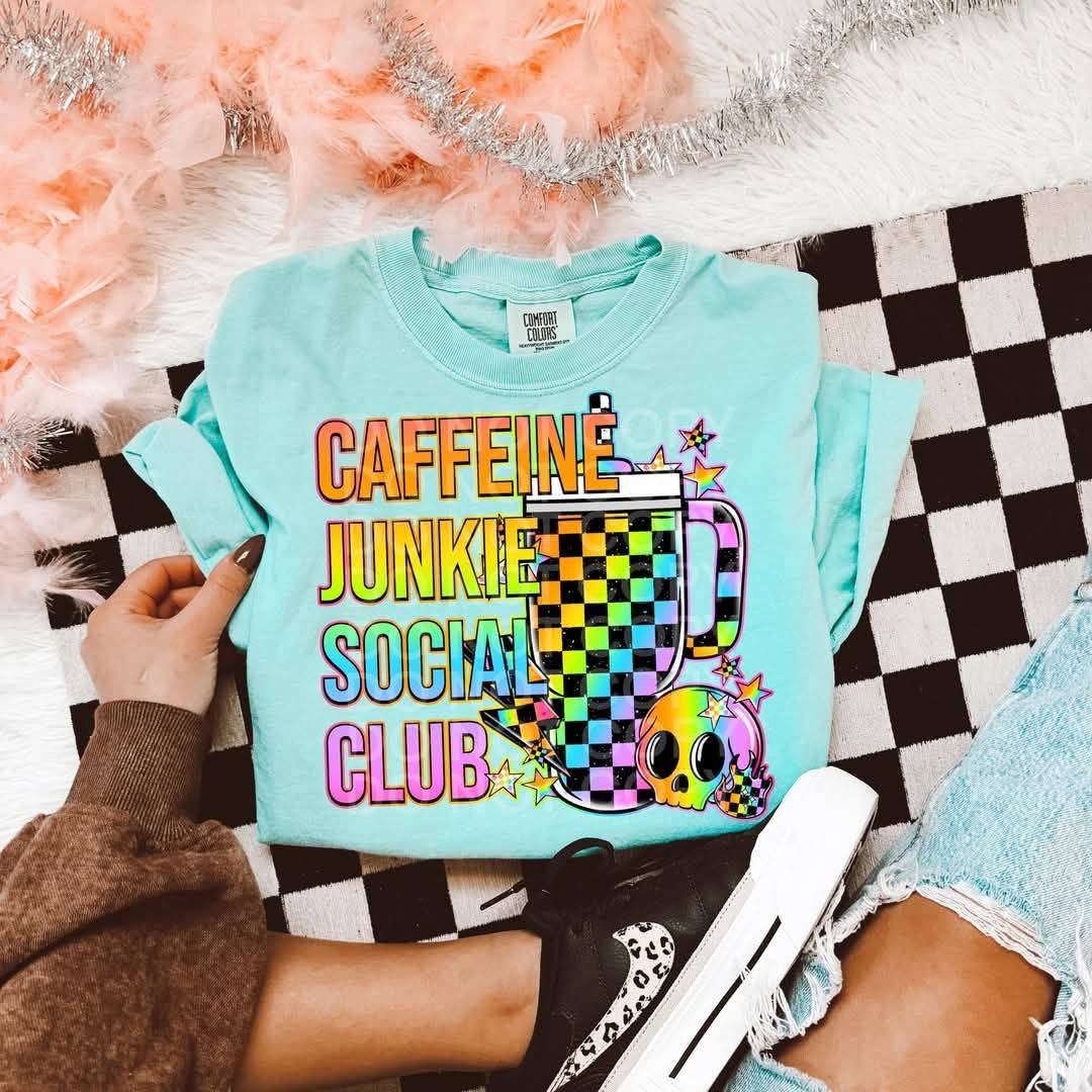 Caffeine Junkie Social Club-DTF TRANSFER (UMC Mar25)