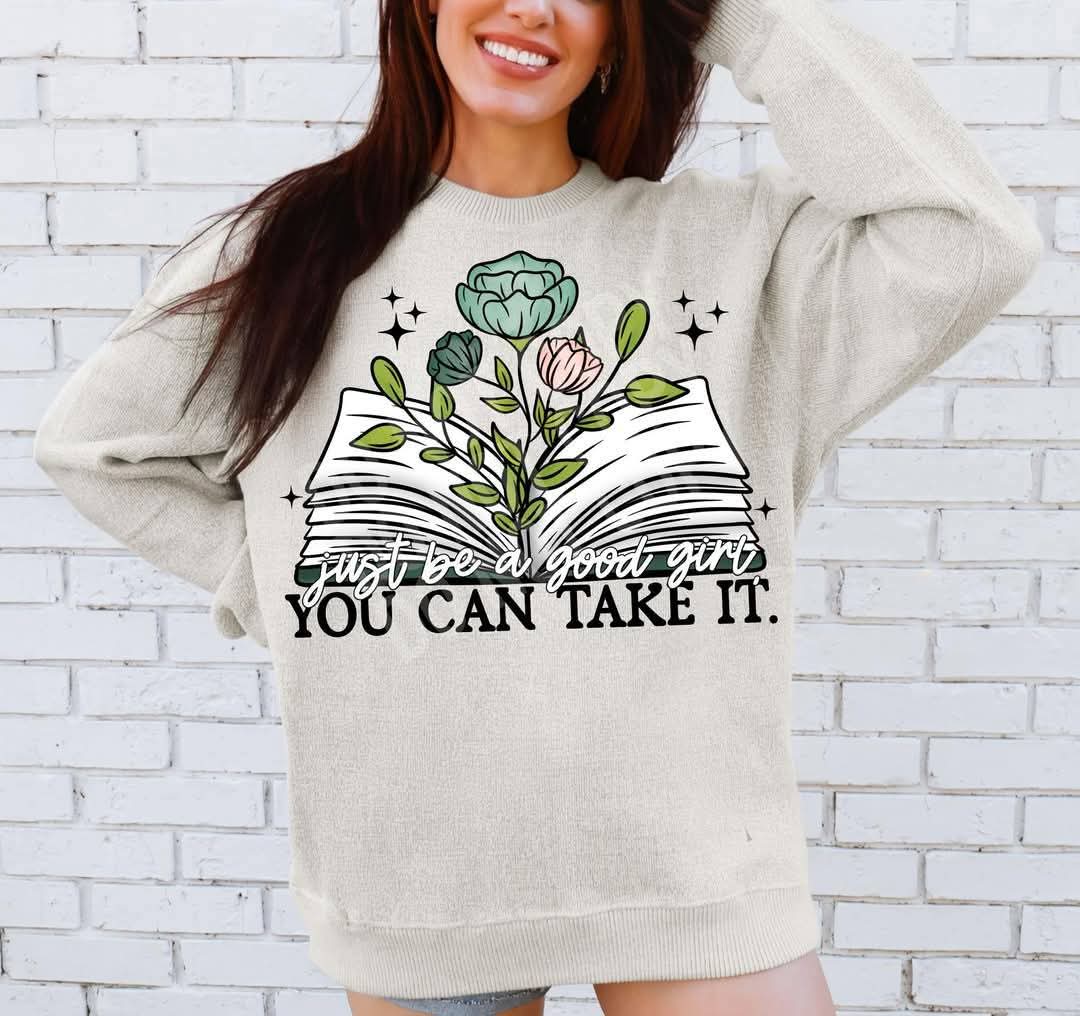 Be a good girl-DTF TRANSFER (UMC Mar25)