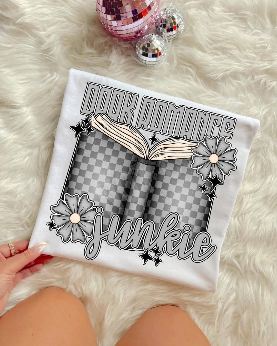 Dark Romance Junkie (Silver)- DTF TRANSFER (UMC Mar25)