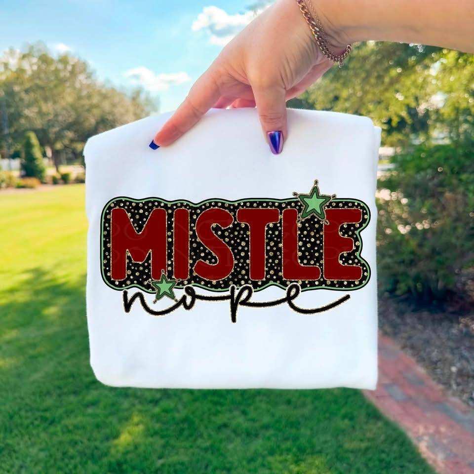 Mistle nope - (DTF TRANSFER) A Very Snarky Christmas Collab CST X WFD