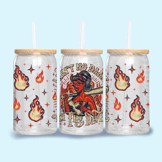 Ain't no dame - UV dtf wrap 16oz libbey : GD