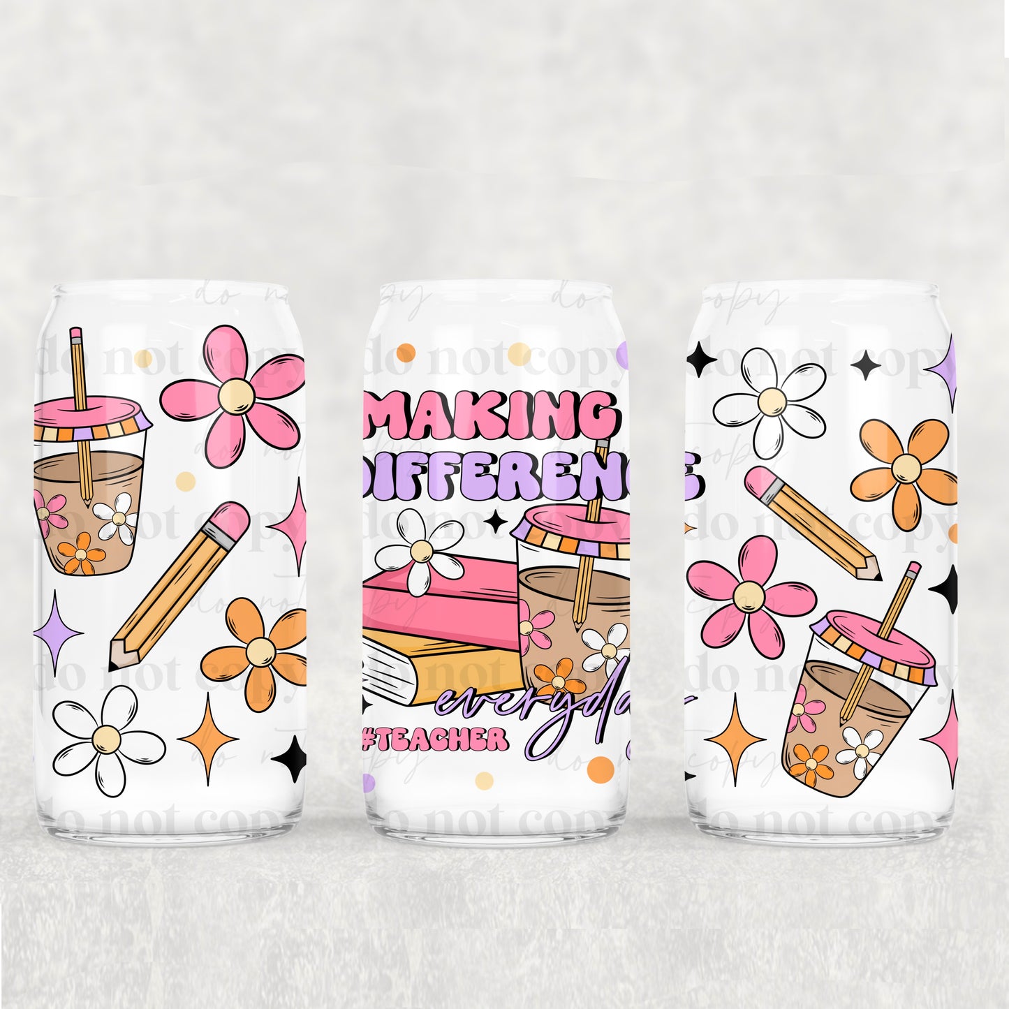 Making a difference teacher - UV dtf wrap 16oz libbey : CSC