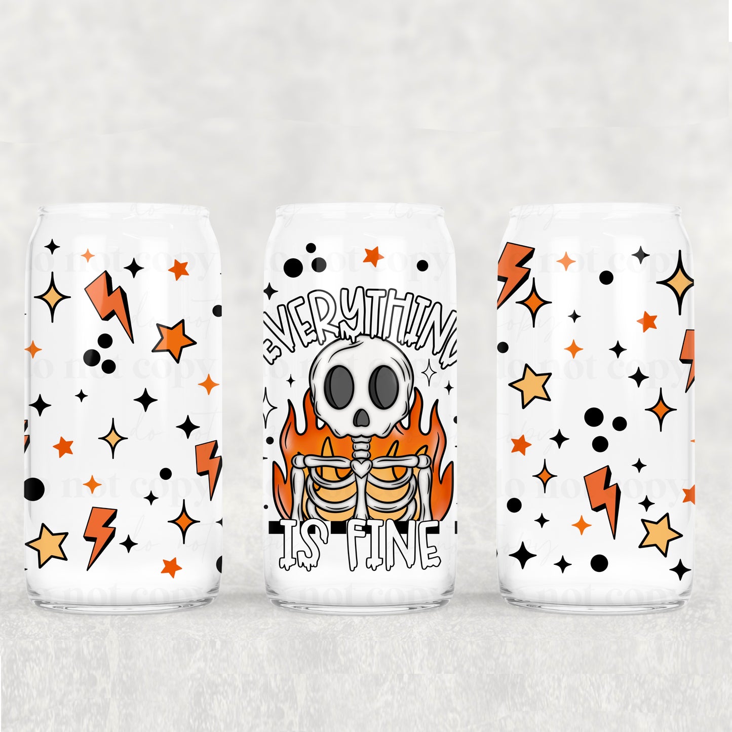 Everything is fine skellie - UV dtf wrap 16oz libbey : CSC