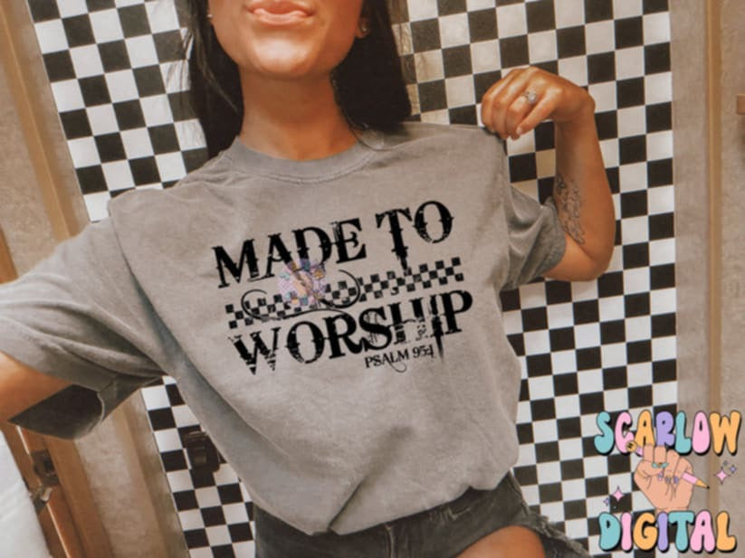 made to worship - DTF TRANSFER (Scarlow)