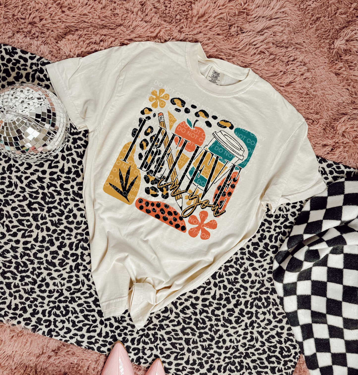 I believe in you - DTF TRANSFER (SCG MY25)