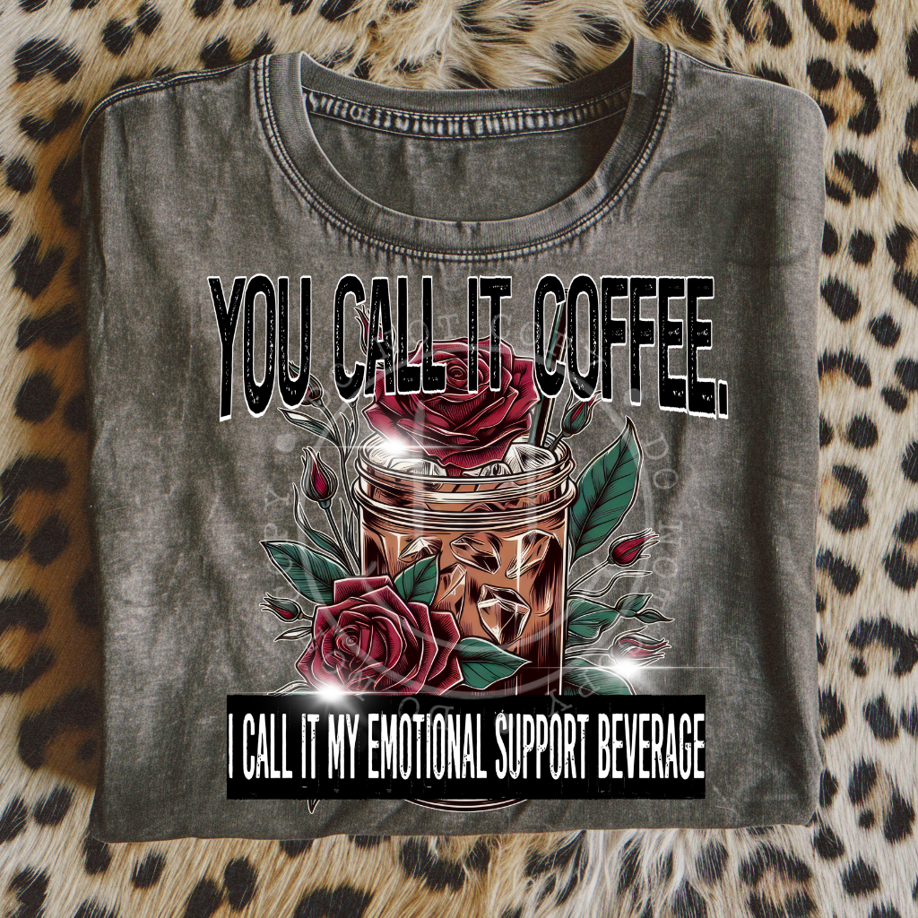 Coffee, emotional support beverage-DTF TRANSFER (LDC F24)