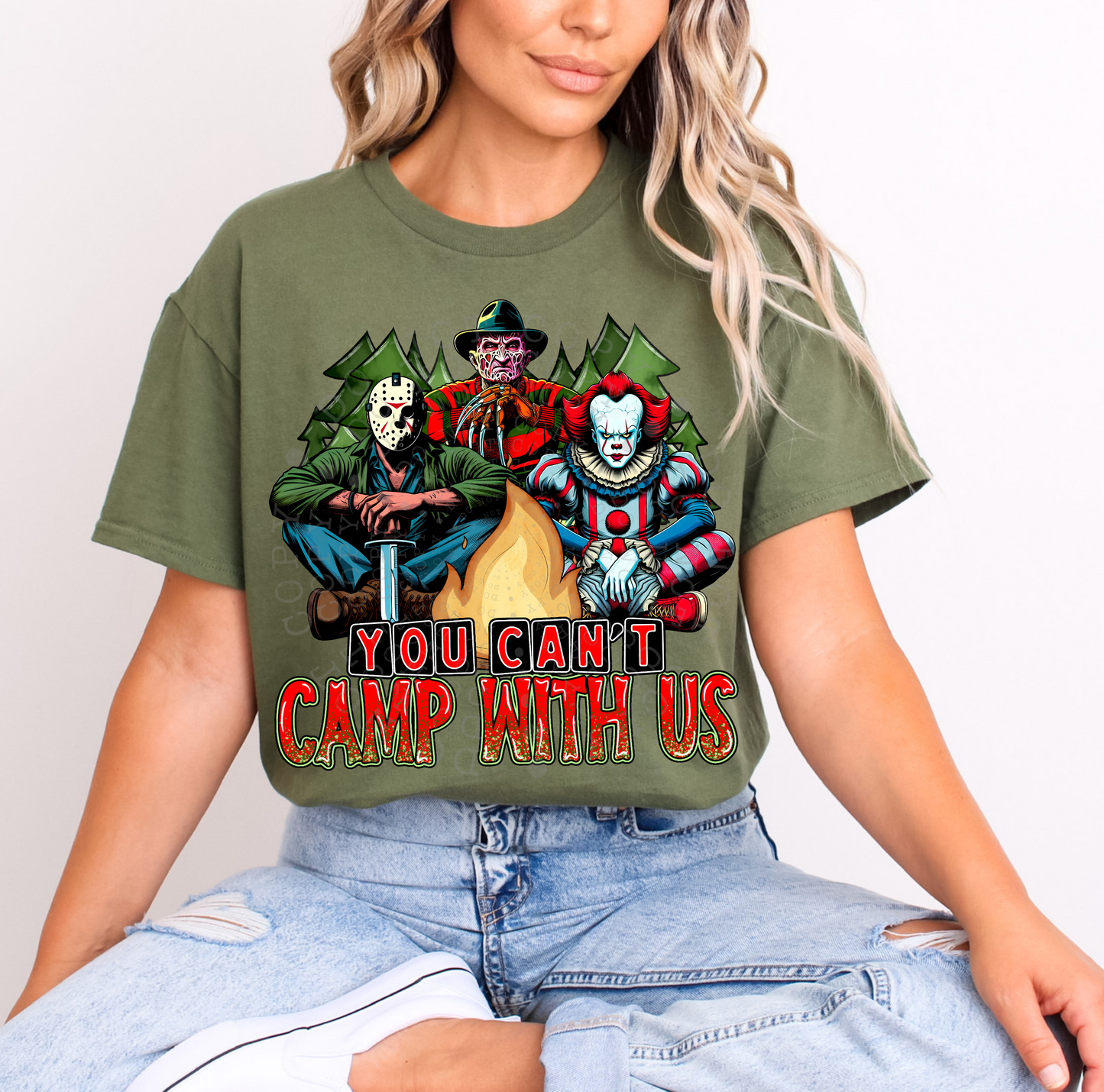 You can't camp with us-DTF TRANSFER (PHDCxCST-Scary Summer)