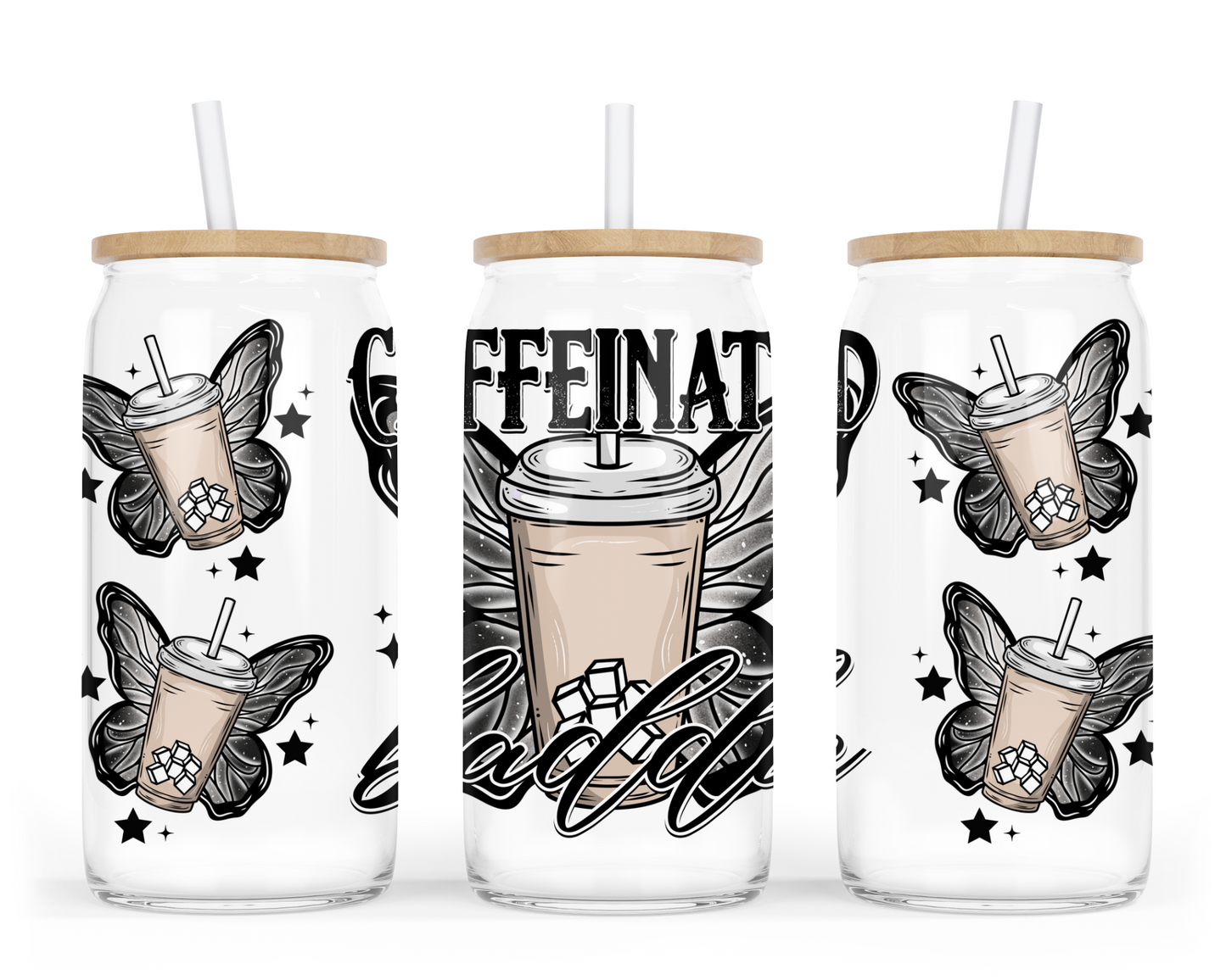 Caffeinated bad@$$- UV dtf wrap 16oz libbey : LDC F24