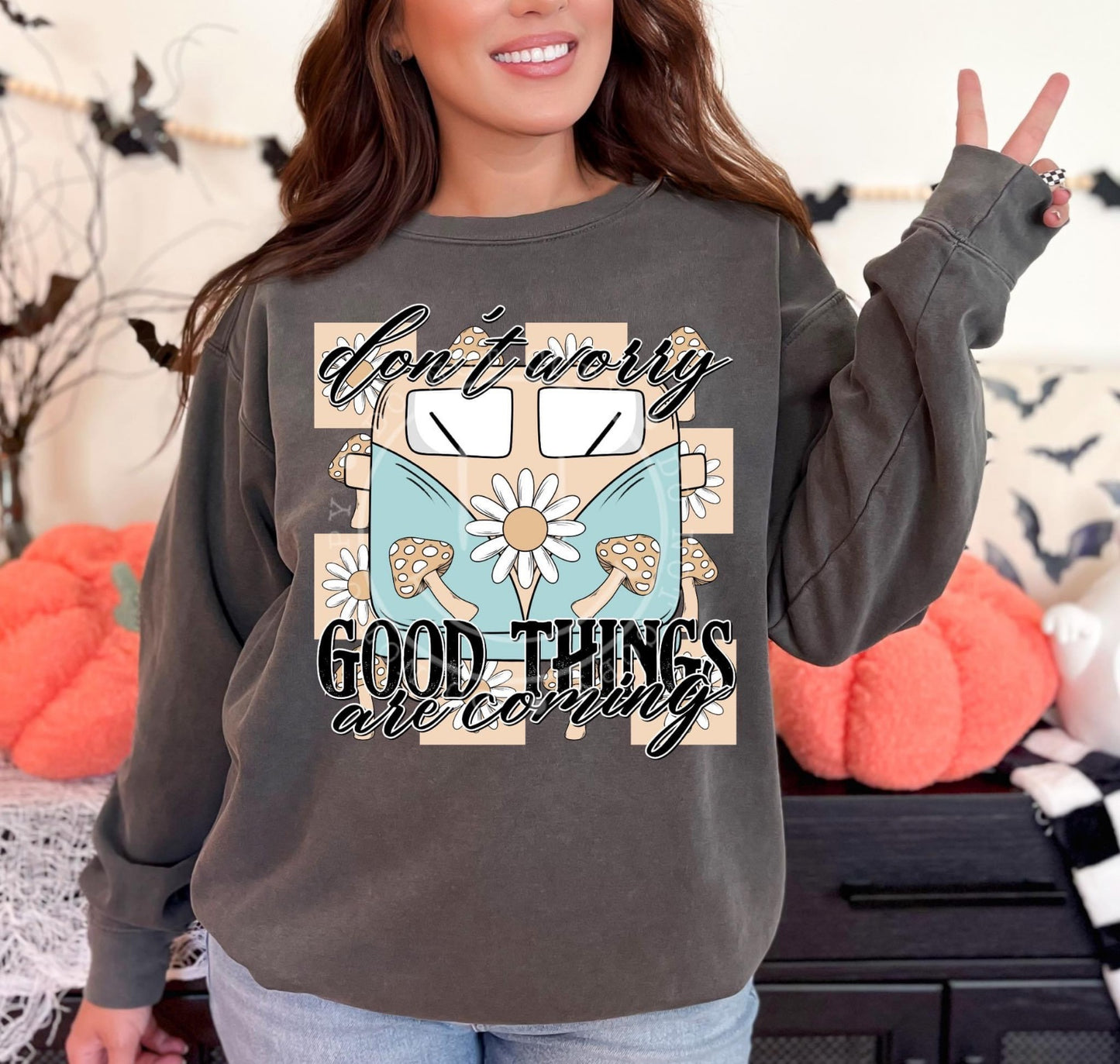 Don't worry, good things are coming-DTF TRANSFER (LDC F24)