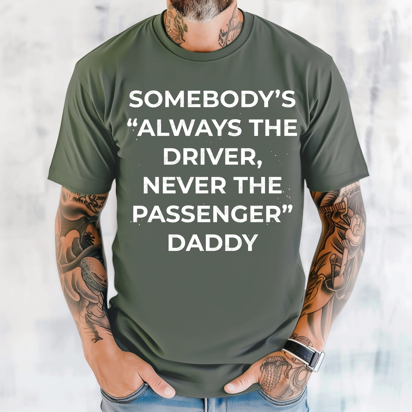 Always the driver Daddy (white)-DTF TRANSFER (VDS/F25)