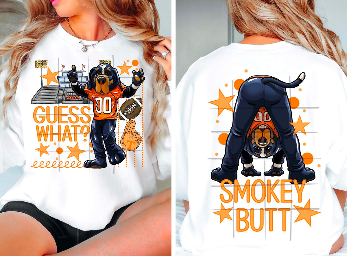Guess what smokey butt vols - DTF TRANSFER (TDC)