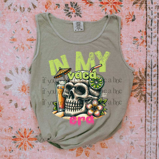 In My Vaca Era - DTF TRANSFER (SAVED)